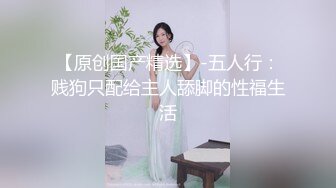 【新片速遞】  极品粉嫩嫩小美女穿上学生制服翘着又圆又翘的屁股吞吐鸡巴抽送配合真好啪啪噗嗤噗嗤大力进击销魂射了啊【水印】[2.36G/MP4/01:06:18]