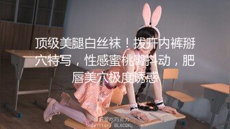 端庄女友热恋中的小情侣日常无套做爱，大屌进出，快点插，射在在外阴上年轻一会再战