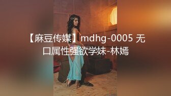 360摄像机偷拍-浴后露女乃露毛