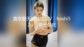  童颜巨乳新人妹妹！腰细胸大两个车灯！展示身材晃奶