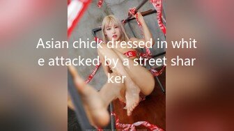 Asian chick dressed in white attacked by a street sharker