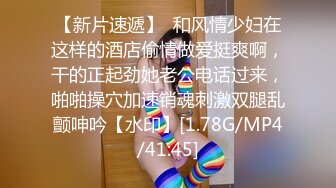 极品骚逼被大叔肆意玩虐抽插得劲