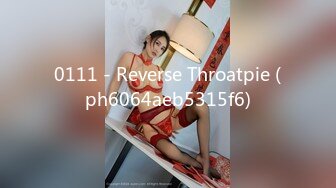 0111 - Reverse Throatpie (ph6064aeb5315f6)