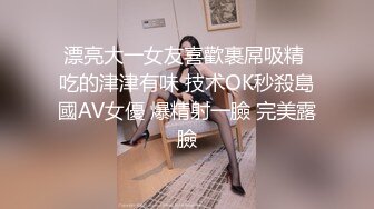 只约最骚最浪女神级别的反差婊！推特约炮大神【军阀】私拍，淫语调教开发潘金莲性奴女儿，终极美臀浪叫坐插1