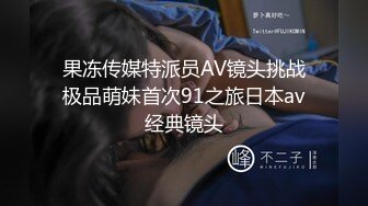 人妖大战巨乳模特 混乱群p【东南亚小妖精】互相揉奶自慰  美女伪娘各有风情【39v】 (22)