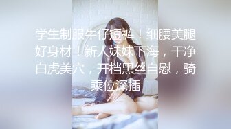 极品女神还能玩的这么骚这么浪啊 完美露脸