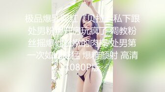 新流出乐橙云酒店近景高清偷拍❤️高颜值美女来月事