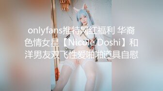 【新片速遞】《经典咏流传㊙️360摄像机》甄选综合房型✅反差气质美女篇真实欣赏数对男女激情肉搏小姐姐真情流露被各种肏欲仙欲死