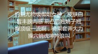 极品美熟女小伙子约艹极品熟女阿姨，服务到位，抠逼、舔美鲍、艹逼一气呵成，让阿姨爽歪歪！