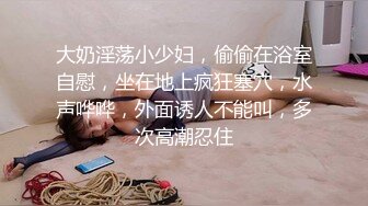 [2DF2] 美容院上班又私下兼职援交的高颜值性感美女宾馆服务顾客操完嫩逼又被口爆了,颜值高屁股翘看着就想干她[BT种子]