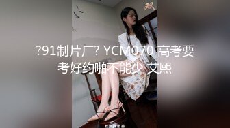 STP13456 颜值很一般的眼镜闷骚妹为了出名找了个临时男友自拍性爱视频上传到社交网站钓帅哥猛男