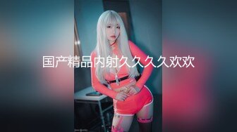 一代风流【唐哥作品4K版】20岁高颜值，校花女友，偷拍卧室内干两炮，C罩杯美乳高潮阵阵，超清画质无水印收藏佳作