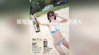 【美乳??淫妻】F罩杯巨乳人妻『西西』大尺度私拍流出 婚纱主题 沉甸甸爆乳 骑乘顶着操 韵味人妻超有快感 高清720P原版