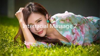 Interracial Massage 2