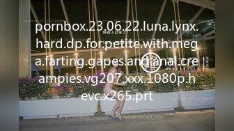 pornbox.23.06.22.luna.lynx.hard.dp.for.petite.with.mega.farting.gapes.and.anal.creampies.vg207.xxx.1080p.hevc.x265.prt